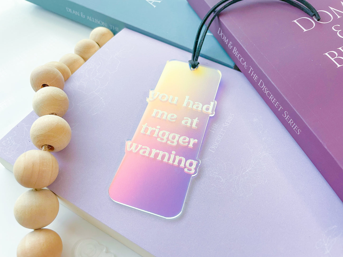 You Had Me At Trigger Warning - *Mini* Iridescent Bookmark