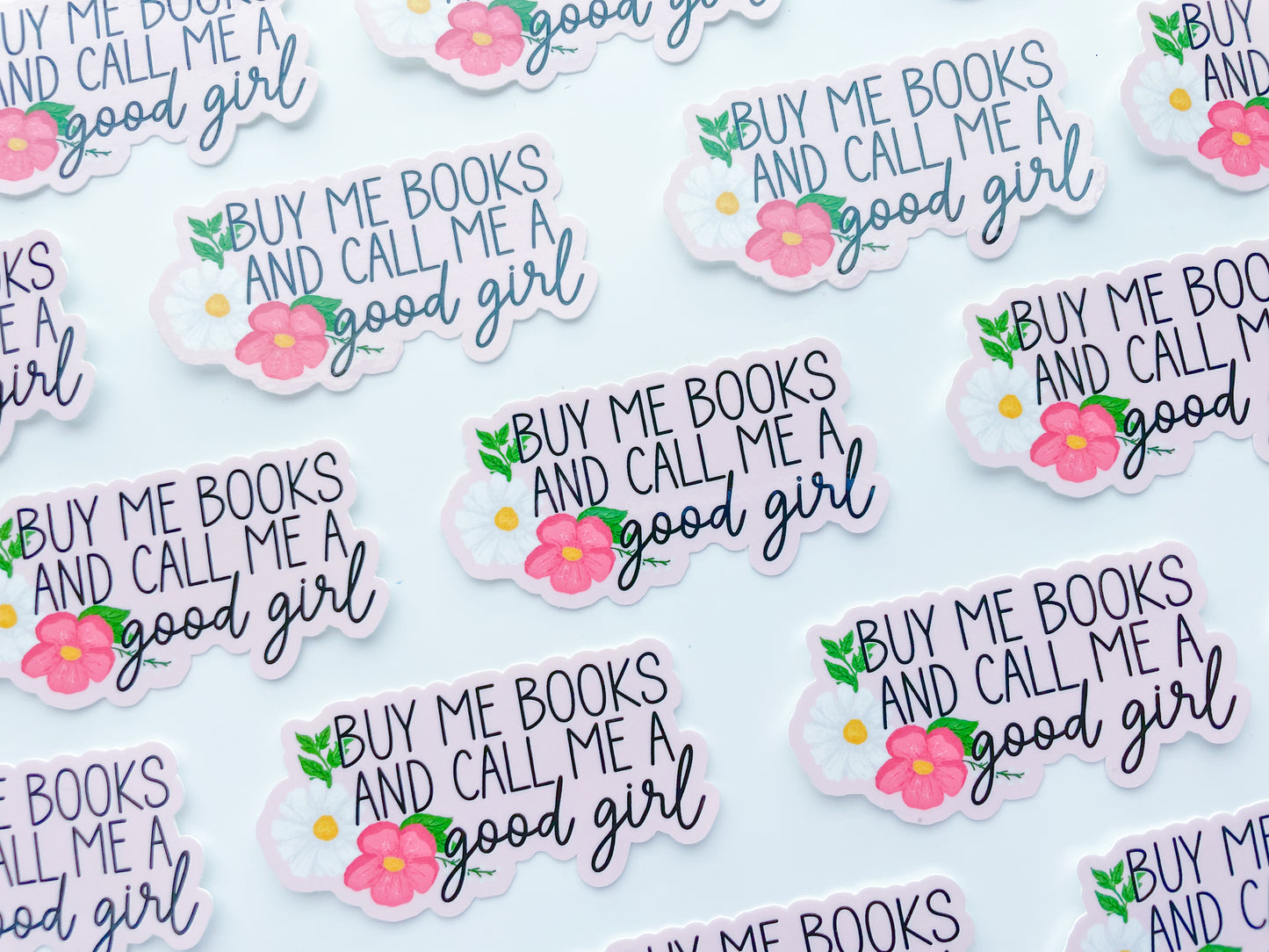 Buy Me Books And Call Me A Good Girl Sticker