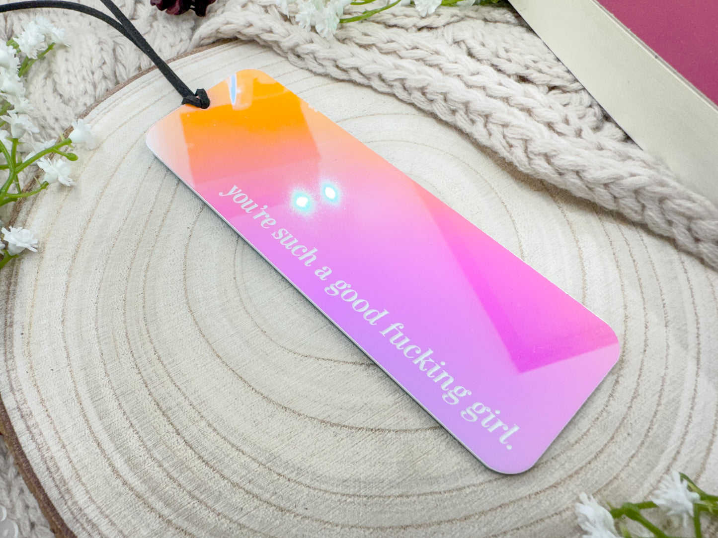 You’re Such a Good Fucking Girl - Moon Beam Iridescent Bookmark