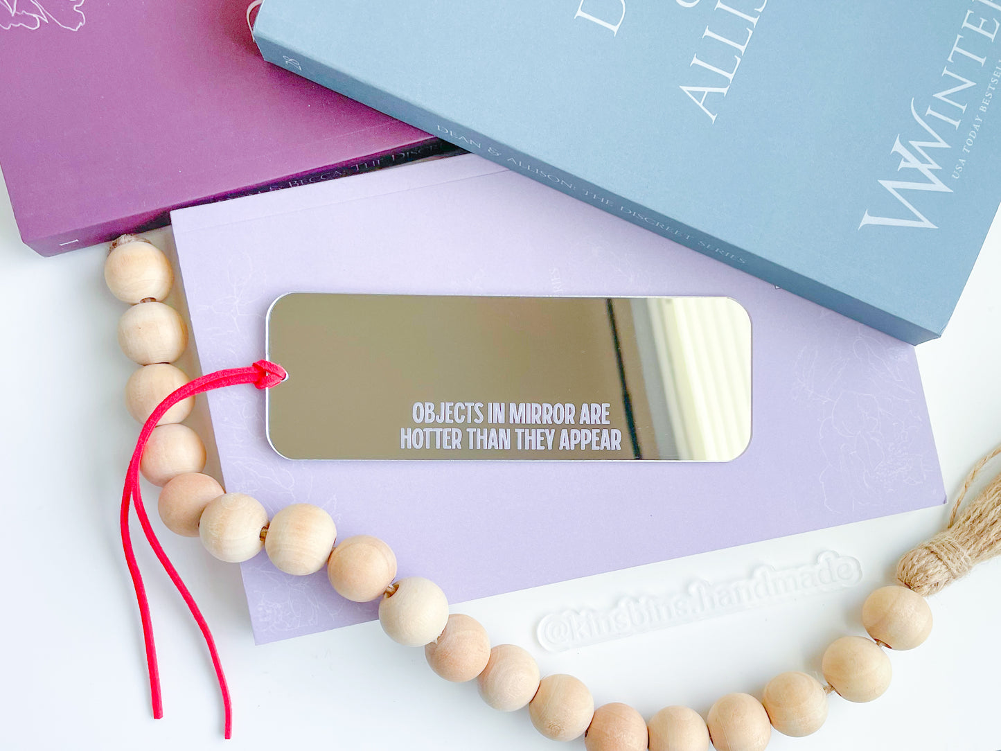 Objects In Mirror Are Hotter Than They Appear - Silver Mirror Bookmark